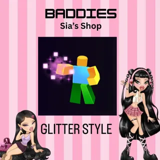 GLITTER STYLE - BADDIES