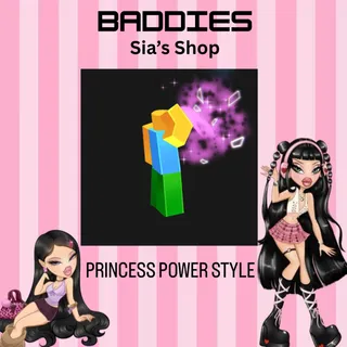 PRINCESS POWER STYLE