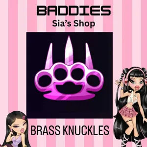 BRASS KNUCKLES - BADDIES