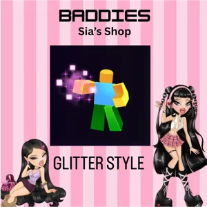 GLITTER STYLE - BADDIES