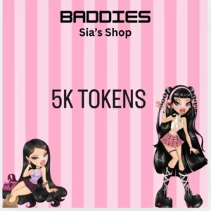 5K TOKENS - BADDIES