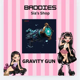 GRAVITY GUN - BADDIES