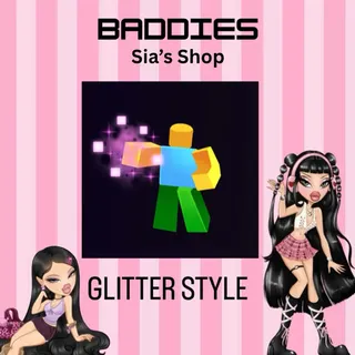 GLITTER STYLE - BADDIES