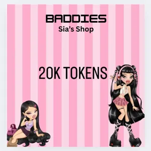 20,000 TOKENS - BADDIES
