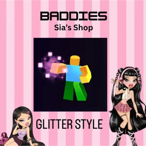 GLITTER STYLE - BADDIES