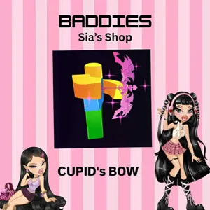 CUPID's BOW - BADDIES