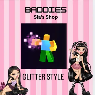 GLITTER STYLE - BADDIES