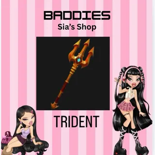 TRIDENT - BADDIES