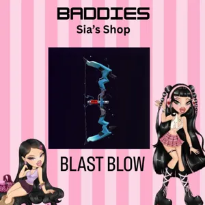 BLAST BOW - BADDIES