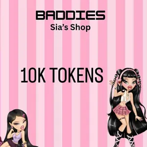 10K TOKENS - BADDIES