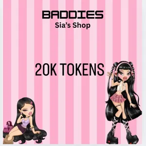 20k TOKENS - BADDIES