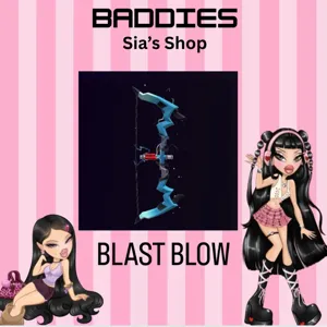 BLAST BOW - BADDIES