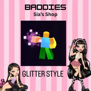 GLITTER STYLE - BADDIES