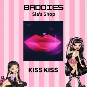 KISS KISS - BADDIES