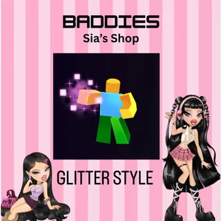 GLITTER STYLE - BADDIES
