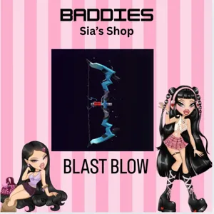 BLAST BOW - BADDIES