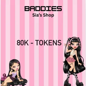 80,000 TOKENS - BADDIES