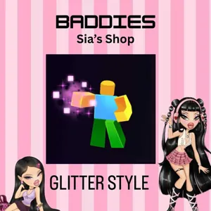 GLITTER SYLE - BADDIES