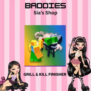 GRILL & KILL FINISHER