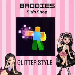 GLITTER STYLE - BADDIES