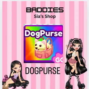 DOG PURSE - BADDIES