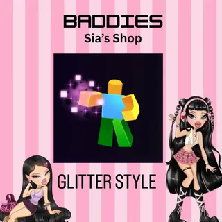 GLITTER STYLE - BADDIES