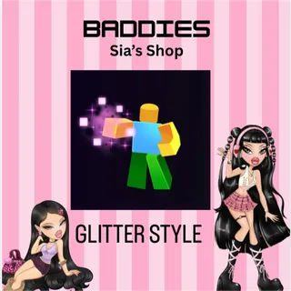 GLITTER STYLE - BADDIES