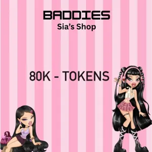 80,000 TOKENS - BADDIES