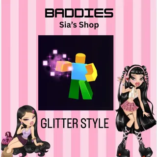 GLITTER STYLE - BADDIES