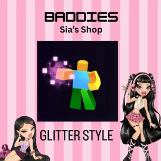 GLITTER STYLE - BADDIES