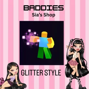 GLITTER STYLE - BADDIES