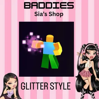 GLITTER STYLE - BADDIES