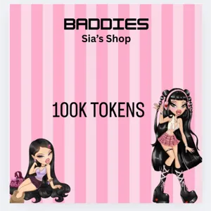 100K TOKENS - BADDIES