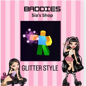 GLITTER STYLE - BADDIES