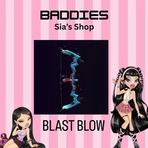 BLAST BOW - BADDIES
