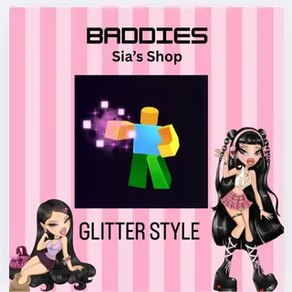 GLITTER STYLE - BADDIES