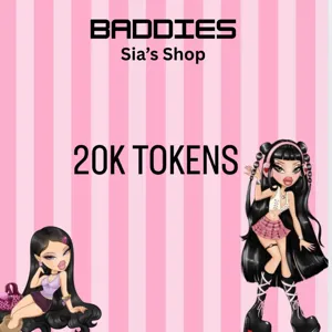 20,000 TOKENS - BADDIES