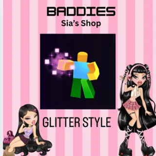 GLITTER STYLE - BADDIES