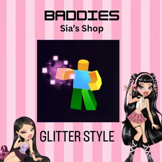 GLITTER STYLE - BADDIES