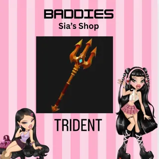 TRIDENT - BADDIES