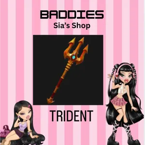TRIDENT - BADDIES