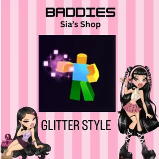 GLITTER STYLE - BADDIES