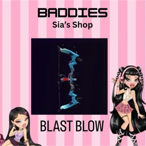 BLAST BOW - BADDIES