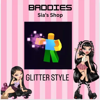 GLITTER STYLE - BADDIES