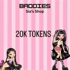 20K TOKENS - BADDIES