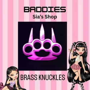BRASS KNUCKLES - BADDIES