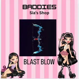 BLAST BOW - BADDIES