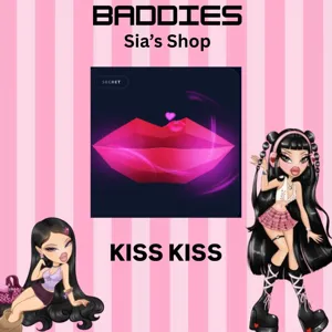 KISS KISS - BADDIES