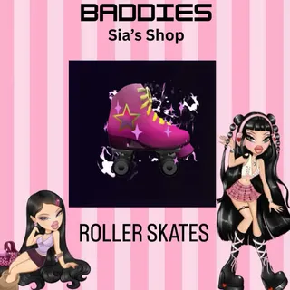 ROLLER SKATES - BADDIES
