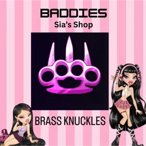 BRASS KNUCKLES - BADDIE
